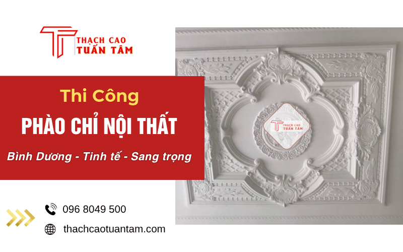 thi công phào chỉ nội thất Bình Dương