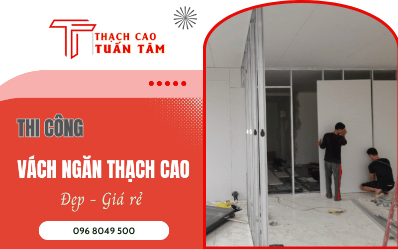 thi công vách thạch cao