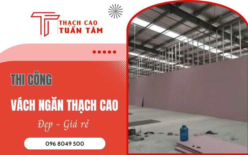 thi công vách thạch cao