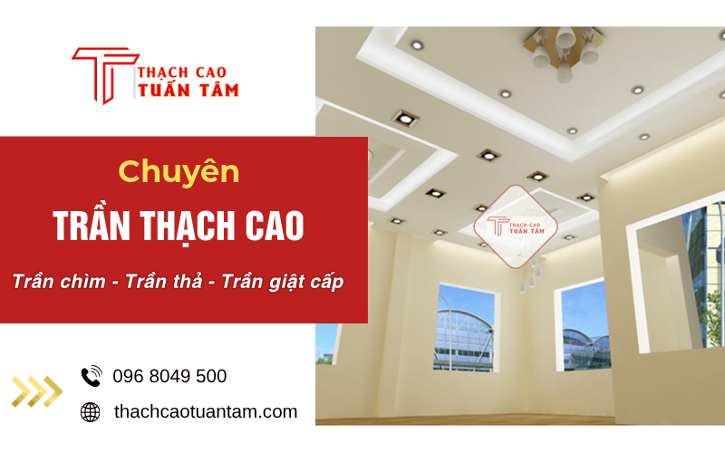 các loại trần thạch cao