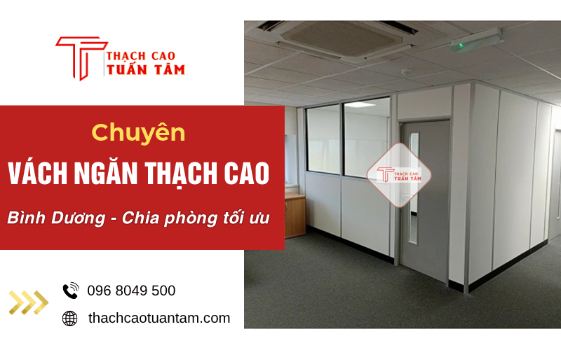 vách ngăn thạch cao Bình Dương