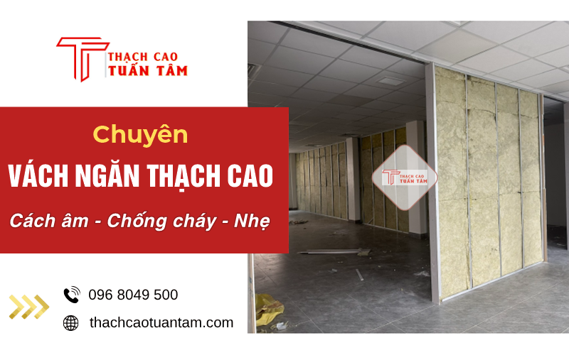 vách ngăn cách âm chống cháy
